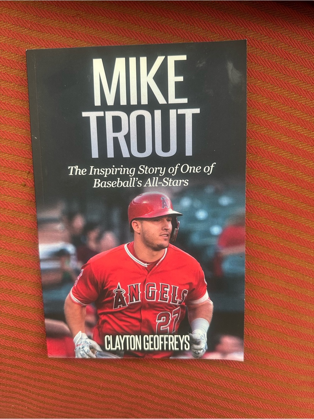 Mike Trout: The Inspiring Story, Baseball’s All-Stars by Geoffreys. PB, Like new